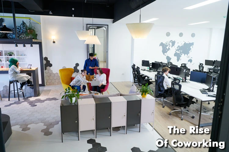 The Rise of Coworking: Redefining Workspaces for the Future